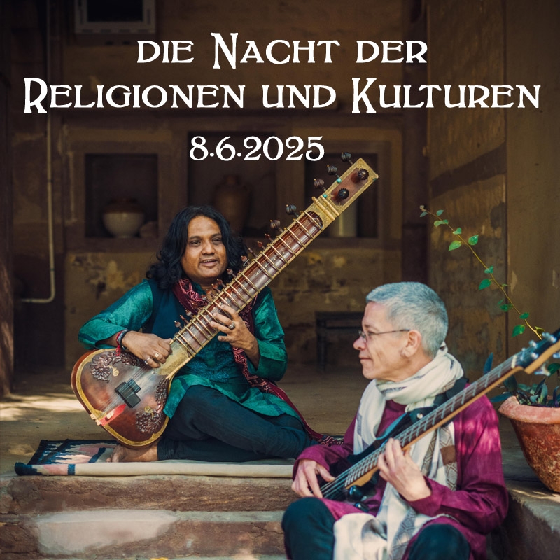 8.6.2025, Pfingstsonntag, ab 18:00 Uhr: Nacht der Religionen und Kulturen 2025